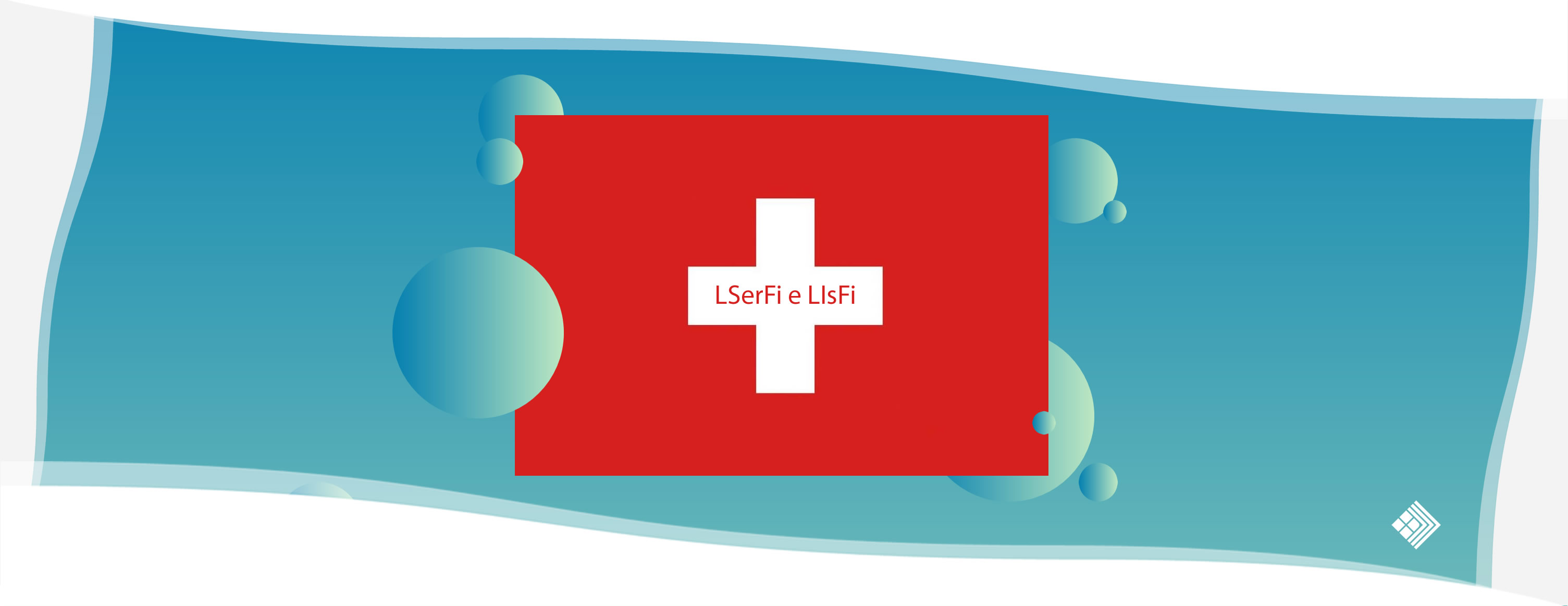 LSerFi y LIsFi - Ley de servicios financieros CADIT